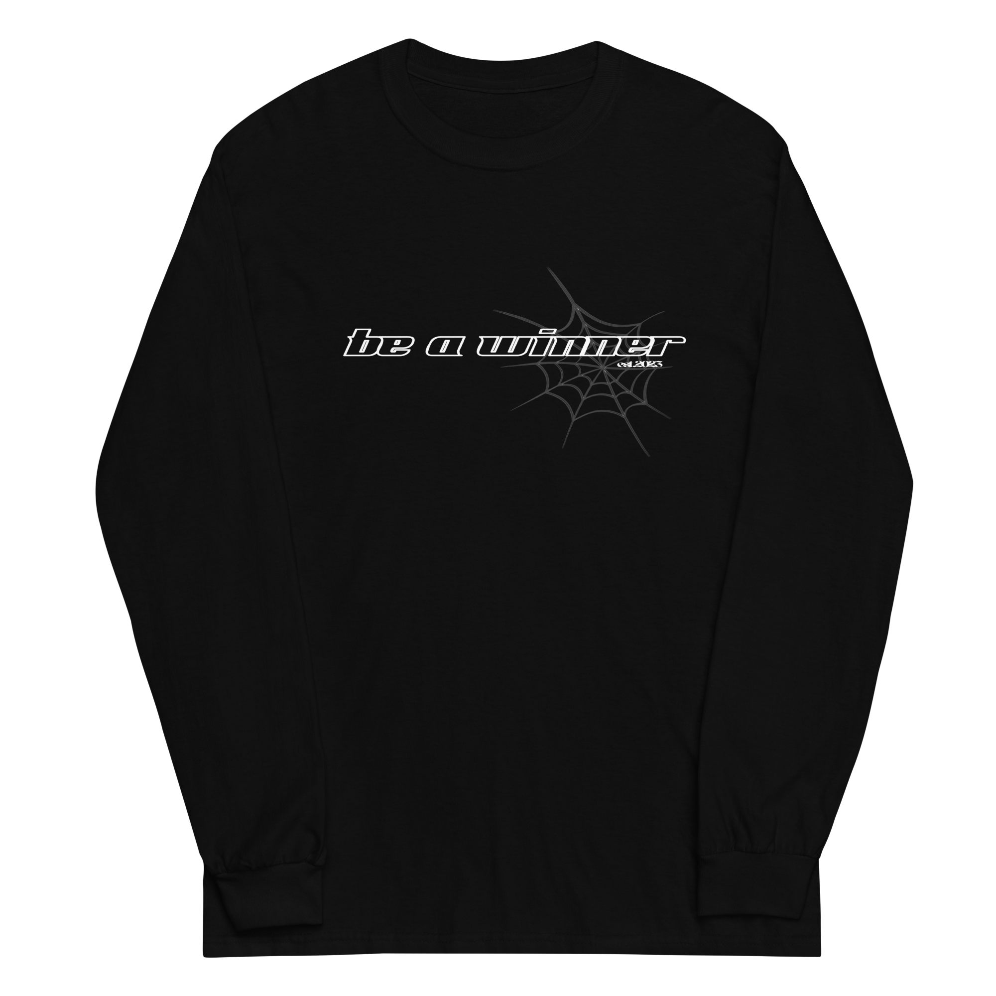 Be a Winner Long Sleeve T-Shirt