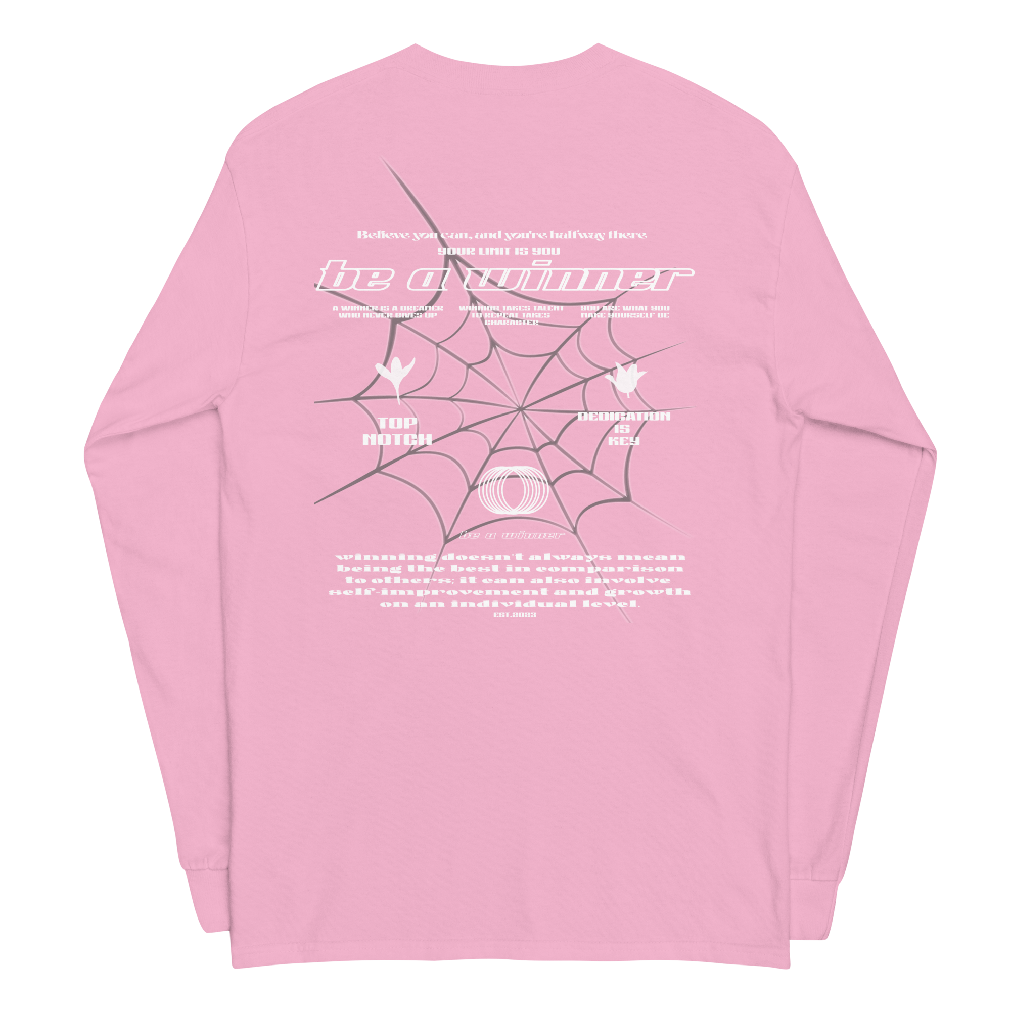 Be a Winner Long Sleeve T-Shirt